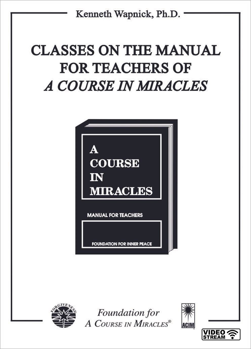 acim-classes-on-the-manual-for-teachers-of-a-course-in-miracles