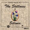 The Stillness of Silence [AUDIOSTR]
